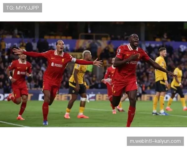 利物浦客场挑战狼队伤病满营 客场抢分能力面临严峻考验